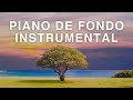 💆🏻‍♂Música Cristiana Instrumental - Piano De Fondo - Adoración Instrumental 2024