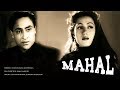 Mahal (1949) Superhit Classic Movie | महल | Ashok Kumar, Madhubala