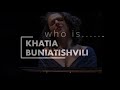 WHO IS KHATIA BUNIATISHVILI?.. GET to know her & appreciate her AMAZING career 1998-2022 HIGHLIGHTS