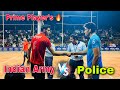 Do Or Die Match 🔥 Indian Army Vs Kerala Police | Set - 2 , 3 | Thottilpalam All India