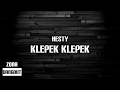 Hesty - Klepek Klepek (Lirik)