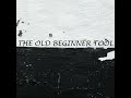 THE OLD BEGINNER TOOL