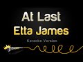 Etta James - At Last (Karaoke Version)