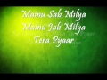 RAB MILYA - Tere Sang 2009 With Lyrics