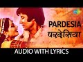 "Pardesia, Yeh Sach Hai Piya" With Lyrics | "परदेसिआ यह सच है पिया" गाने के बोल | Amitabh & Rekha