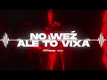 NO WEŹ ale to VIXA (XSOUND Remix)