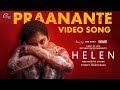 HELEN Malayalam Movie, Praanante Video Song, Anna Ben, Vineeth Sreenivasan, Shaan Rahman ,Official