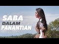 Ovhi Firsty - Saba Dalam Panantian, Lagu Minang Terbaru 2020( Substitle Bahasa Indonesia )