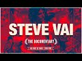 Steve Vai - His First 30 Years | The Documentary