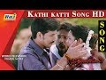 Kathi katti Song HD | Muthuramalingam movie | Gautham Karthik and Priya Anand