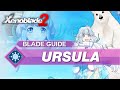 How To Use Ursula In Xenoblade 2
