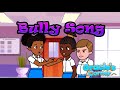 Bully Song | Stop Bullying by Gracie’s Corner | Nursery Rhymes + Kids Songs