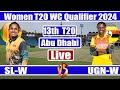 Sri Lanka Women vs Uganda Women live, 13th T20 || SLW vs UGNW Live Commentary & Scores || T20 Live