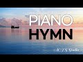[1 hr] 찬송가 피아노 연주 모음🎹  Piano Music / Relaxing, Calm, Peaceful, Healing Music