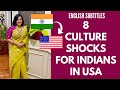 8 Things We Love About American Culture| Culture Shocks for Indians in USA| American Vs India