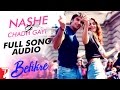 Nashe Si Chadh Gayi - Full Song Audio | Befikre | Arijit Singh | Vishal and Shekhar Nashe Si Chadh Gayi - Full Song Audio | Befikre | Arijit Singh | Vishal and Shekhar