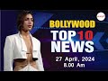 Bollywood News Today | Bhumi Pednekar, Samantha, Rekha, Nia Sharma, Lapata Ladies | 27th April |8 AM
