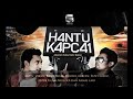 Hantu Kapcai - Full Movie