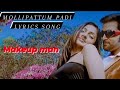 Moolipattum paadi lyrics song | makeup man | karthik | kalyani | vidyasagar | lyrics