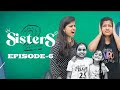 SISTERS Season 2 | Episode 6 | Girl Formula | Chai Bisket