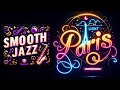 Music Album Visualizer - LIGHT OF PARIS - Smooth Jazz Cool Chill Out