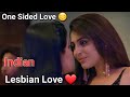 A One Sided Lesbian Love Story ❤️ | Indian Lesbian Love Movie Available on YouTube For Free