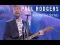 Paul Rodgers-  "Muddy Water Blues" Live with the Strat Pack.