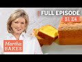 Martha Stewart Makes Pound Cake 3 Ways | Martha Bakes S1E4 "Pound Cake"