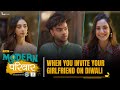 When You Invite Your Girlfriend on Diwali | Modern Parivaar | Ft. Kritika, Alam & Kanikka | Alright!
