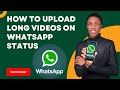 How to Post Long Video on WhatsApp Status 2022 Latest Update. Upload Long Videos on WhatsApp Status.