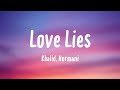 Love Lies - Khalid, Normani [Lyric Music] 🏜