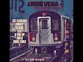 Louie Vega “How He Works” feat Nico Vega (Cee ElAssaad Remix )  Nervous Records