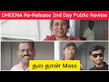 Dheena Re-Release 2nd Day Public Review | AJITH | AR Murugadoss | Cinee Race