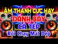 ÂM Thanh Cực Hay, Nhạc Test Loa CỰC CHUẨN 8D - Nhạc Disco REMIX Bass Căng Bay Tép - Rồi Chạy Mất Dép