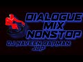 NONSTOP_DIALOGUE_MIX_MIX BY DJ NAVEEN BARMAN JBP