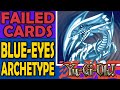 Blue-Eyes - Failed Cards, Archetypes, and Sometimes Mechanics in Yu-Gi-Oh