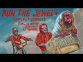 Run The Jewels - Ooh La La (Remix) ft. Lil Wayne, Greg Nice & DJ Premier