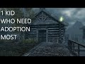 Skyrim - 1 Kid who need adoption the most, by The Honorable Dragonborn