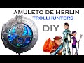 Cómo hacer el amuleto de Merlín de la serie TrollHunters | Tutorial | Plantilla Gratis | DIY