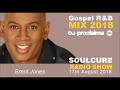 Gospel R&B Music Mix 2018  on the Soulcure Radio Show with DJ Proclaima  17th August