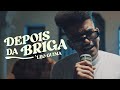 Depois da Briga - Leo Guima (Video Oficial) (Os Garotin)