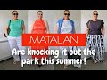 MATALAN ARE KNOCKING IT OUT THE PARK WITH THEIR SUMMER COLLECTION 2024