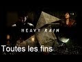 Heavy Rain - Toutes les fins [HD]