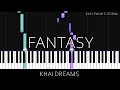 Khai Dreams - Fantasy (Easy Piano Tutorial)