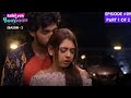 Kaisi Yeh Yaariaan - Season 3 | Episode 9 Part-1 | If storms don't last forever, can love?