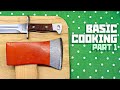 Basic cooking tutorial with Boris - Part 1