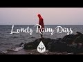 Lonely Rainy Days 🌧️ - An Indie/Folk/Pop Playlist Lonely Rainy Days 🌧️ - An Indie/Folk/Pop Playlist