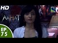 Aahat - आहट - Episode 75 - 3rd August, 2015