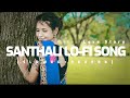 Santhali (mix song) song || (slowed+reverb) || A maku pera/Dulariya/Gate Re/Sari Khojo | lo-fi song