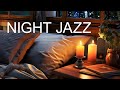 Soothing Piano Jazz Music For Good Sleep 🎶 Relaxing Jazz Music Helps Reduce Stress, Work And Study